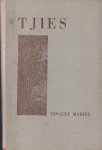 Mahieu, Vincent - Tjies. Een bundel vertellingen
