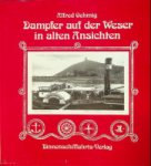 Oehmig, A - Dampfer auf der Weser in alten Ansichten