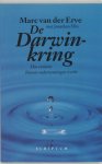 M. van Der Erve, J. Ellis - De Darwin-kring Hoe evolutie binnen ondernemingen werkt