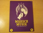 Alex; Joe - March - Music for Accordion, ed. Joe Alex, songbook; Eine Sammlung der bekanntesten Unterhaltungs-, Armee- und Liedermarsche.