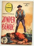  - lasso serie 6 zonder genade