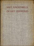 Munnecke, Willem - Met Hagenbeck in het oerwoud
