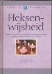 Thea - Heksenwijsheid. Ontdek de kracht van wiccamagie, heksenfeesten en rituelen en geef een diepere betekenis aan uw leven