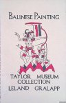 Gralapp, Leland W. - Balinese Painting: Taylor Museum Collection Gralapp, Leland W. - Balinese Painting: Taylor Museum Collection