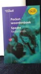 Vuyk-Bosdriesz, drs. J.B. edit., - Pocketwoordenboek Spaans-Nederlands.