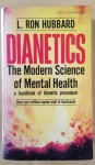 Hubbard, L. Ron - Dianetics - The Modern Science of Mental Health - A Handbook of Dianetic Procedure