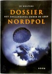 Jo Wolters 77467 - Dossier Nordpol: het Englandspiel onder de loep