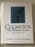 Willingham, Daniel B. - Cognition / The Thinking Animal