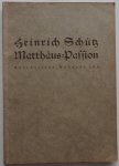 Schütz Heinrich - Matthaus Passion fur Einzelstimmen und a-cappella Chor Barenreiter Ausgabe 300