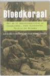 Gerard Terwisscha van Scheltinga - Bloedkoraal met de 1e Mariniersdivisie op Guadalcanal, Cape Gloucester, Peletiu en Okinawa