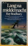 Bradbury, Ray - lang na middernacht
