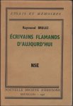 Brulez, Raymond - Ecrivains flamands d'aujourd'hui Brulez, Raymond - Ecrivains flamands d'aujourd'hui