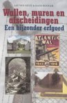 Aat van Gilst ; H. Kooger - Wallen, muren en afscheidingen