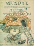  - EFTELING:   Anton Pieck en de Wonderbaarlijke Geschiedenis van de EFTELING - verteld door Martine Bijl - uitg. Zuid-Hollandsche Uitgeversmij, gebonden, 1e dr