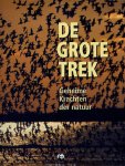SPIELHAGEN, WOLFGANG & HERMIEN GERRITSEN - De grote trek. Geheime krachten der natuur.