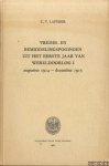 Lafeber, C.V. - Vredes- en bemiddelingspogingen uit het eerste jaar van Wereldoorlog I. Augustus 1914 - december 1915