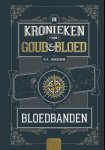 H.P. Janssens - De kronieken van goud & bloed 1 -   Bloedbanden