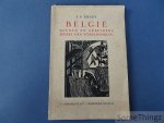 Kruijt, J.P. / Cantré, Jozef (illustr.). - België: boeren en arbeiders sedert den wereldoorlog.