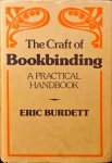 Burdett, E. - The Craft of Bookbinding: A Practical Handbook