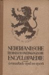 Bergh, G.C. van den en Dijk, C.H. van - Nederlandsche Technisch-paedagogische Encyclopaedie voor Gymnastiek, Spel en Sport