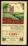 KUIJPER, Th. / WIKMAN, L.J. (herzien en bijgewerkt door) - Naar Nijmegen. Geillusteerde Gids voor vreemdelingen bij een bezoek aan de stad en hare omstreken - Met plattegrond, drie wandelkaarten en eenige terreinkaartjes (=compleet)