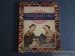Pat Ferrero, Elaine Hedges and Julie Silber. - Hearts and Hands: The Influence of Women & Quilts on American Society.