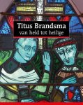 Christoph Lüthy, Frans Wijsen - Titus Brandsma