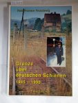 Rossberg, Ralf Roman: - Grenze über deutschen Schienen 1945-1990 :