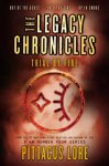 Pittacus Lore - The Legacy Chronicles: Trial by Fire Trial by fire