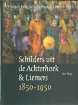 STAP, Jan [Samenstelling] & Jacob SCHREUDER [Tekst] - Schilders uit de Achterhoek & Liemers 1850-1950 / Painters from the Achterhoek & Liemers 1850-1950. - Speciale editie / Special edition - Nr. 194/250