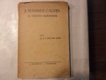Does van der J.C. - Johannes Calvijn de groote Hervormer