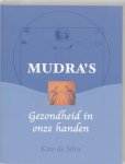 Silva, K. da - Mudra's / gezondheid in onze handen Silva, K. da - Mudra's / gezondheid in onze handen