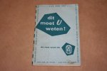  - Dit moet U weten! --  E.V.O. gids 1957