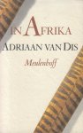 Dis (Bergen aan Zee, 16 December 1946), Adriaan van - Het beloofde land  - Reisroman - Reis door een verkwanseld land - Mozambique