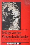 G. Kalff, Oswald Wenckebach - De Sage van den Vliegenden Hollander naar behandeling, oorsprong en zin onderzocht