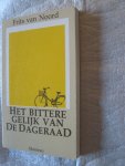 Noord, Frits van - Het bittere gelijk van De Dageraad Noord, Frits van - Het bittere gelijk van De Dageraad