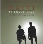 Jeannine de Beleyr ; Jean-Paul de Beleyr ; Jan Bierkens - Haiti : Ti Soley Leve