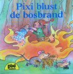 Döring, Anna (tekst) en Eva Wenzel-Bürger (illustraties) - Pixi blust de bosbrand