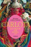 Kristien Dieltiens - Carlota, de vrouw die rozen at