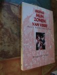 Lange, Wiesje de - Breng mijn zonen van verre. Havii banaj merachok