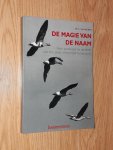 Meer, L. van der - De magie van de Naam. Over de noodzaak en methode van het joods-christelijk leergesprek