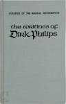 Dirk Philips - The Writings of Dirk Philips