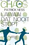 Patrick Ness - Lawaai dat nooit stopt