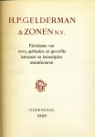 Wynand, J.H. (red.) - H.P. Gelderman & Zonen N.V. Fabrikante van ruwe, gebleekte en geverfde katoenen en kunstzijden manufacturen