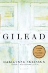 Marilynne Robinson - Gilead