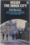 Paul Harrison - Inside the inner city : life under the cutting edge
