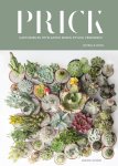 Gynelle Leon - Prick cactussen en vetplanten: kiezen, stylen, verzorgen