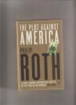 Roth Philip - the Plot against America