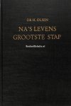 Olsen, H. - Na's levens grootste stap
