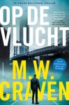 M.W. Craven - Ben Koenig 2 - Op de vlucht